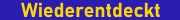 Wiederentdeckt