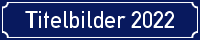 Titelbilder 2022