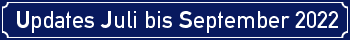 Updates Juli bis September 2022