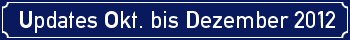 Updates Oktober bis Dezember 2012