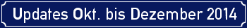 Updates Oktober bis Dezember 2014